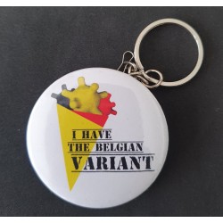 Badge "I Have The Belgian...